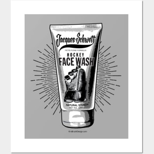 Jacques Schwett Hockey Face Wash - funny hockey fan Posters and Art